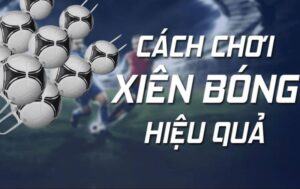 Cách thức để tính kèo xiên 