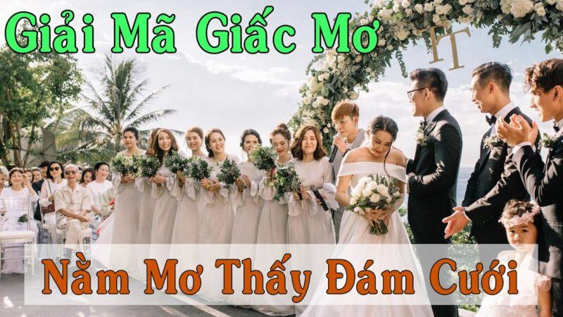 Luận bàn điềm báo cát hung khi mơ thấy đám cưới