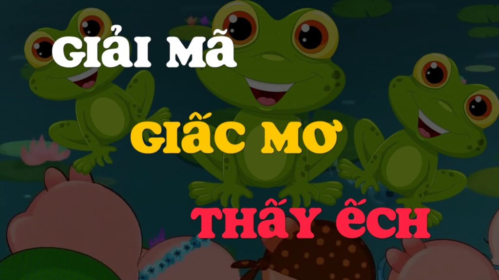 mơ thấy ếch